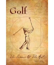 Golf: The Science and the Art
