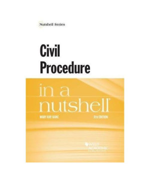 Civil Procedure In A Nutshell (Nutshells)