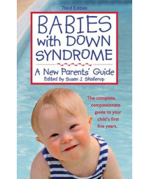Babies with Down Syndrome: A New Parents' Guide