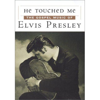 He Touched Me - The Gospel Music of Elvis Presley [DVD]