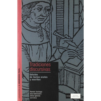 Tradiciones discursivas. Edicin de textos orales y escritos (Acadmica) (Spanish Edition)