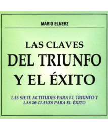 las claves del triunfo y el exito (Spanish Edition)