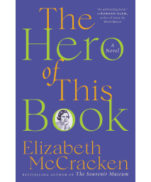 The Hero Of This Book: A Novel