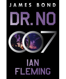 Dr. No: A James Bond Novel (James Bond, 6)