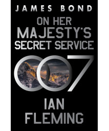 On Her MajestyS Secret Service: A James Bond Novel (James Bond, 11)