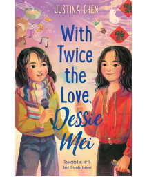 With Twice The Love, Dessie Mei