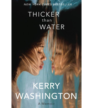 Thicker Than Water: A Memoir