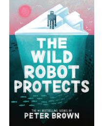 The Wild Robot Protects (Volume 3) (The Wild Robot, 3)