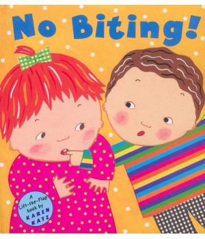 No Biting! (Lift-The-Flap Book)