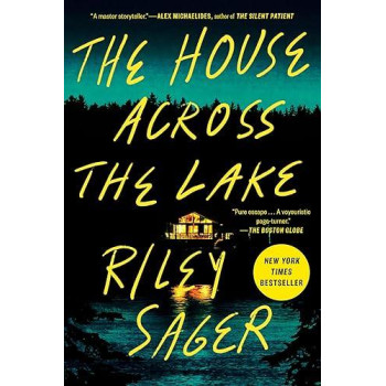 The House Across The Lake: A Novel