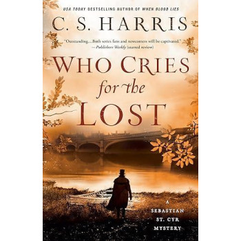 Who Cries For The Lost (Sebastian St. Cyr Mystery)