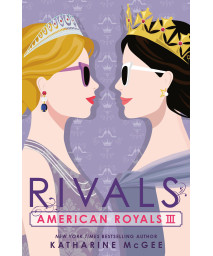 American Royals Iii: Rivals