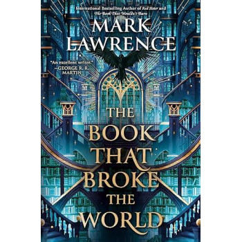 The Book That Broke The World (The Library Trilogy)