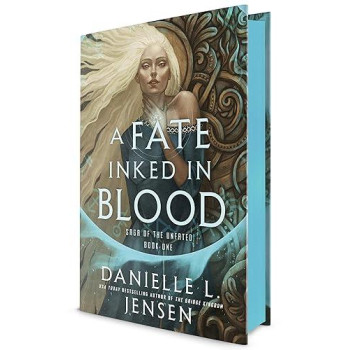 A Fate Inked In Blood: Book One Of The Saga Of The Unfated