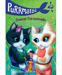 Purrmaids 14: Contest Cat-Tastrophe