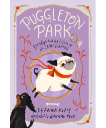 Penelope And The Curse Of The Canis Diamond 2 (Puggleton Park)