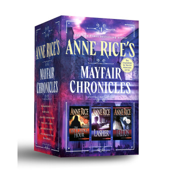 Anne Rice'S Mayfair Chronicles: 3-Book Boxed Set: The Mayfair Witches, Lasher, And Taltos