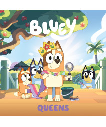 Bluey: Queens