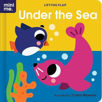 Under The Sea: Lift-The-Flap Board Book (Mini Me)