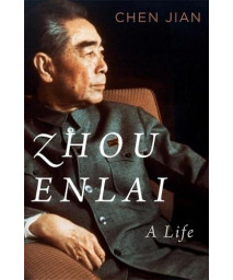 Zhou Enlai: A Life