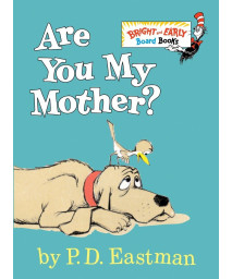 Are You My Mother? (Bright & Early Board Books(Tm))