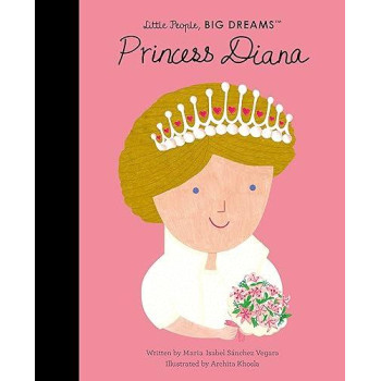 Princess Diana (Little People, Big Dreams, 98)