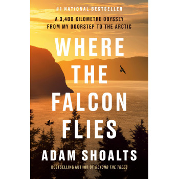 Where The Falcon Flies: A 3,400 Kilometre Odyssey From My Doorstep To The Arctic