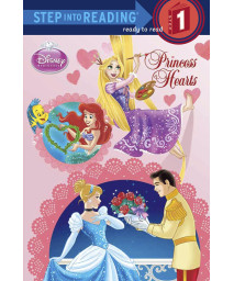 Princess Hearts (Disney Princess) (Step Into Reading)