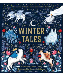 Winter Tales: Stories And Folktales From Around The World
