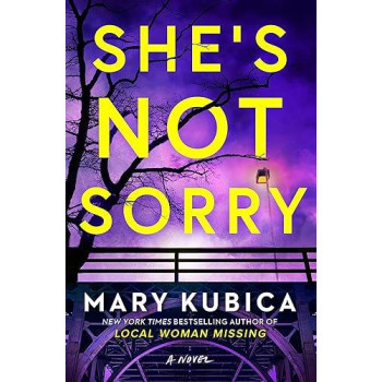She'S Not Sorry: A Psychological Thriller