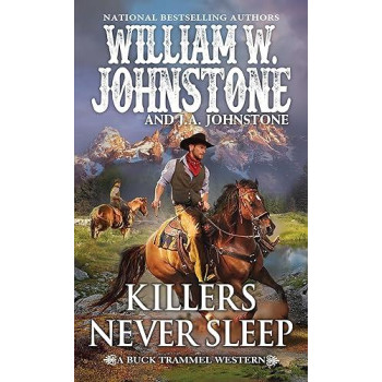 Killers Never Sleep (The Buck Trammel Western)