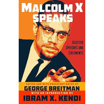 Malcolm X Speaks: Selected Speeches And Statements