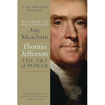 Thomas Jefferson: The Art Of Power
