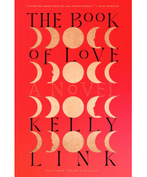 The Book Of Love: A Novel
