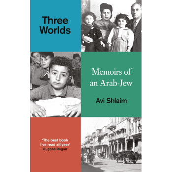Three Worlds: Memoirs Of An Arab-Jew