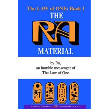 The Ra Material: An Ancient Astronaut Speaks (Law Of One)