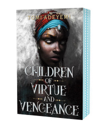 Children Of Virtue And Vengeance (Legacy Of Orisha, 2)