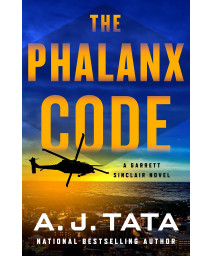 The Phalanx Code: A Garrett Sinclair Novel (Garrett Sinclair, 3)