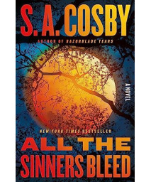 All The Sinners Bleed: A Novel