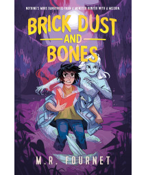 Brick Dust And Bones (Marius Grey, 1)