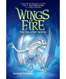 Winter Turning: A Graphic Novel (Wings Of Fire Graphic Novel 7) (Wings Of Fire Graphix)