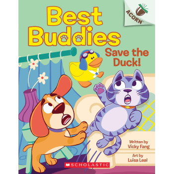 Save The Duck!: An Acorn Book (Best Buddies 2)
