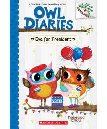 Eva For President: A Branches Book (Owl Diaries 19)