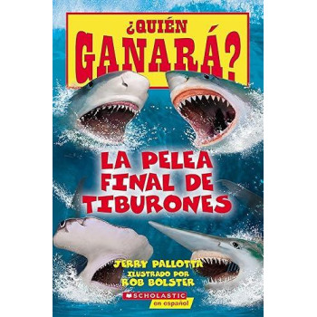 Quin Ganar? La Pelea Final De Tiburones (Who Would Win?: Ultimate Shark Rumble) (Spanish Edition)