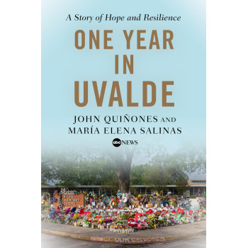 One Year In Uvalde: A Story Of Hope And Resilience