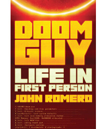 Doom Guy: Life In First Person