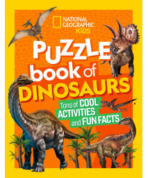 National Geographic Kids Puzzle Book Of Dinosaurs