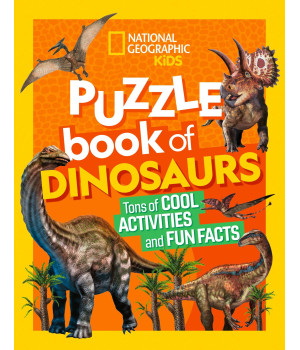 National Geographic Kids Puzzle Book Of Dinosaurs