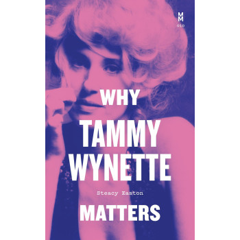 Why Tammy Wynette Matters (Music Matters)