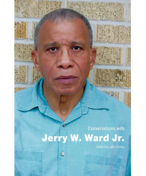Conversations With Jerry W. Ward Jr. (Literary Conversations Series)